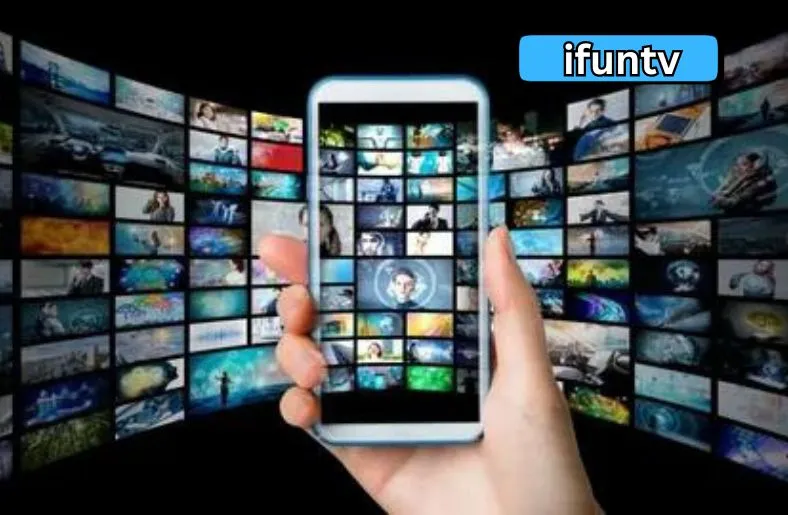 Ifuntv: Your Ultimate Guide to Streaming Entertainment