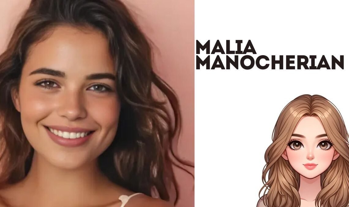 Malia Manocherian