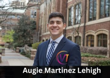 Augie Martinez Lehigh: A Leader Making a Difference