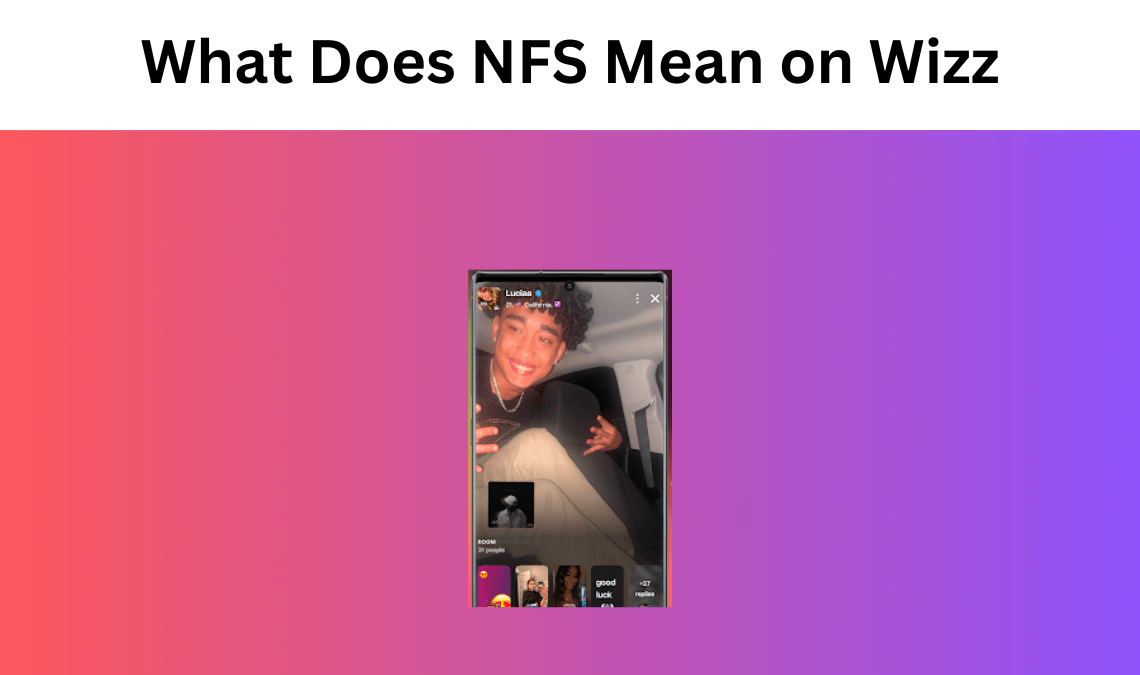 What Does NFS Mean on Wizz